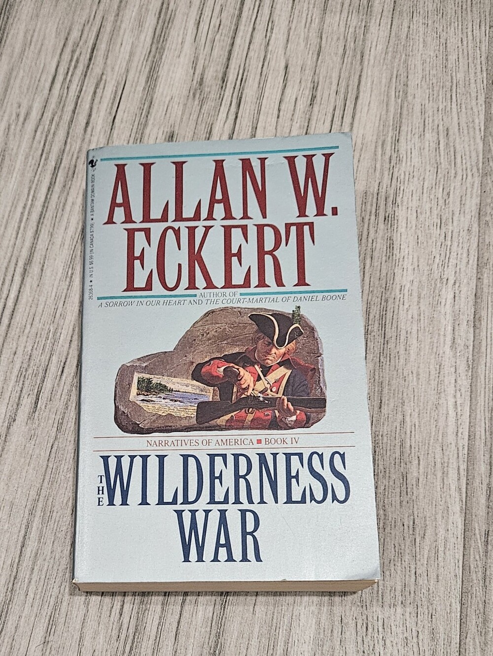 The Wilderness War by Allan W. Eckert Book 1978